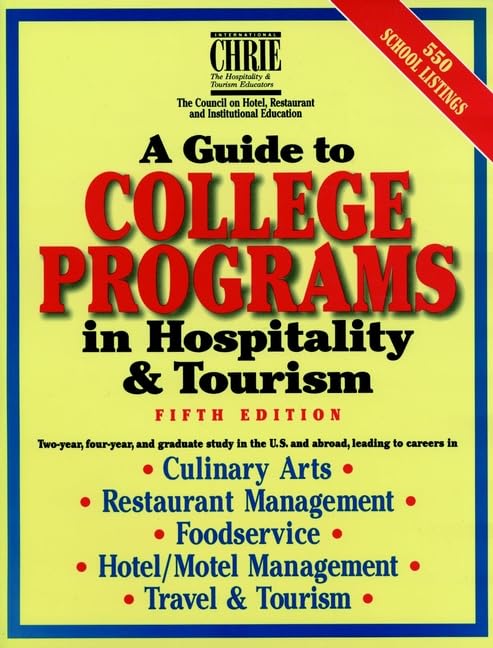 A Guide to College Programs in Hospitality and Tourism Business, Finance & Career