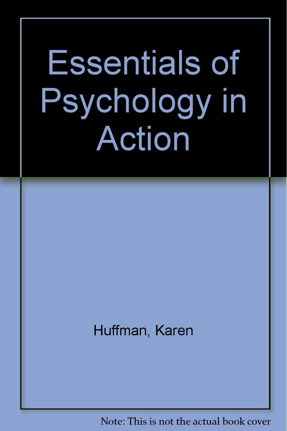 Essentials of Psychology in Action Psychology
