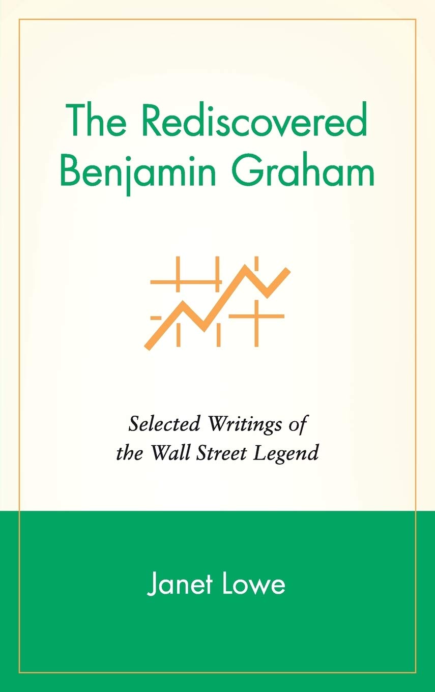 The Rediscovered Benjamin Graham: Selected Writings of the Wall Street Legend Law