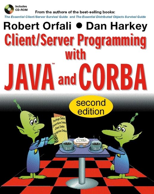 Client/Server Programming with Java and CORBA Computer Science