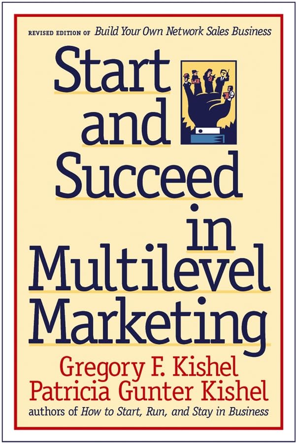 Start and Succeed in Multilevel Marketing Business, Finance & Career