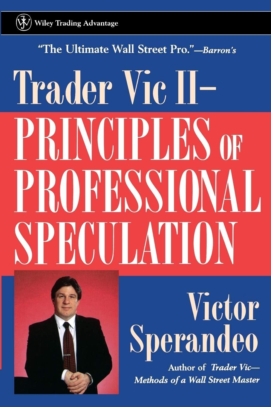 Trader Vic II P: Principles of Professional Speculation (Wiley Trading) Law