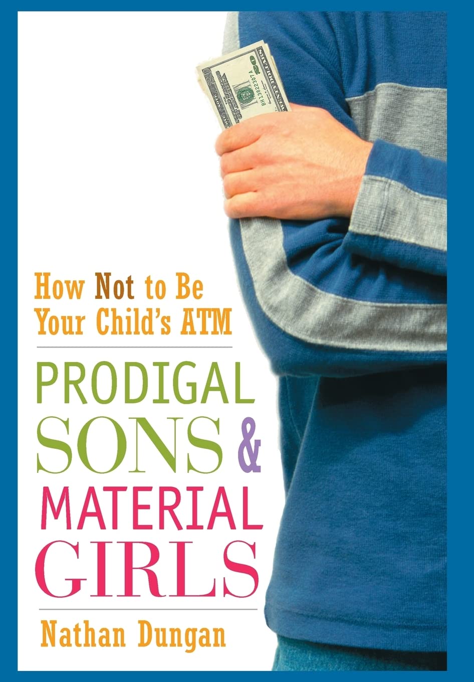 Prodigal Sons and Material Girls Social Sciences