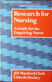 Research for Nursing: A Guide for the Enquiring Nurse (Education for Care) Medicine