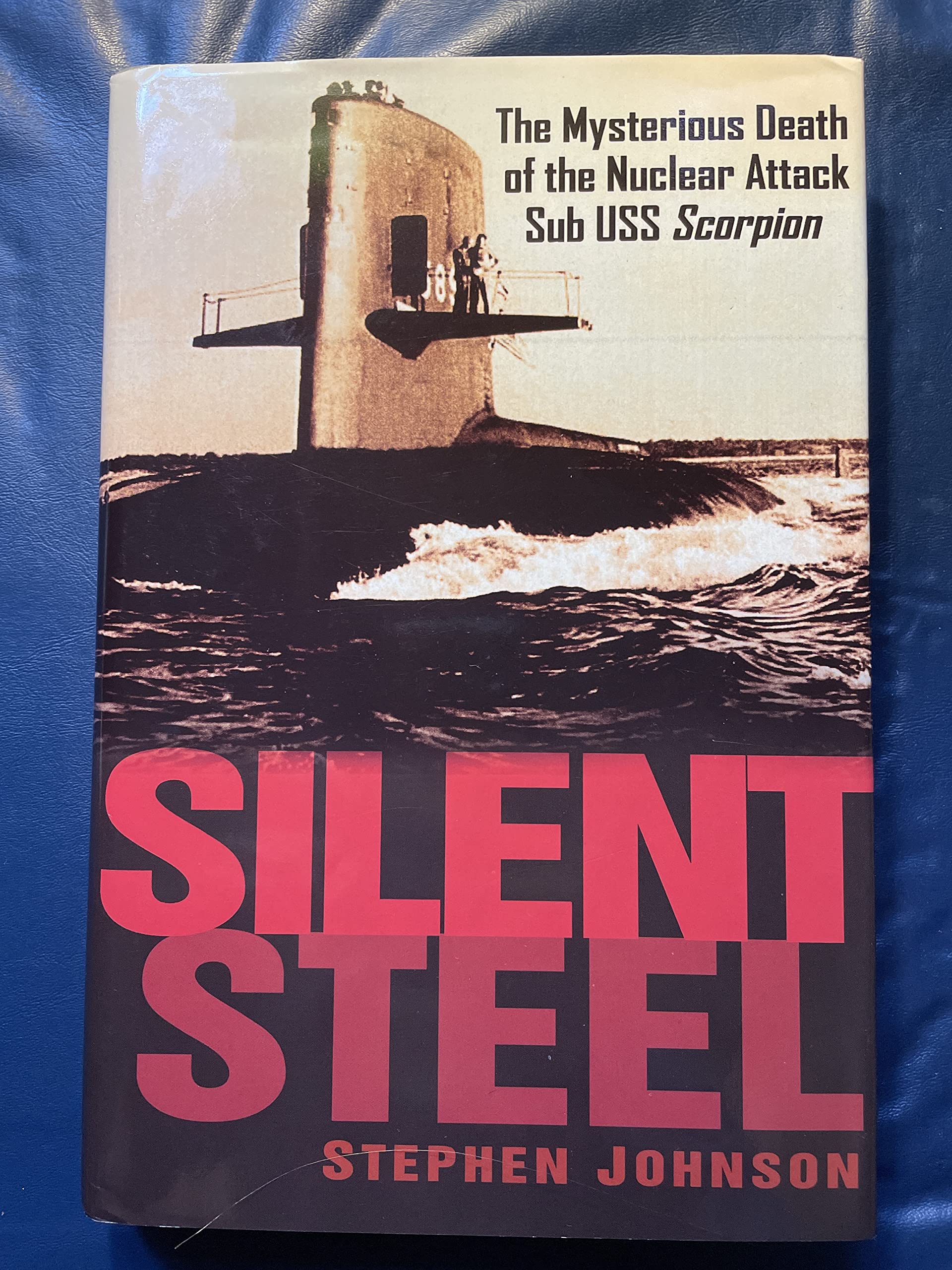 Silent Steel: The Mysterious Death of the Nuclear Attack Sub USS Scorpion Film, Art & Culture