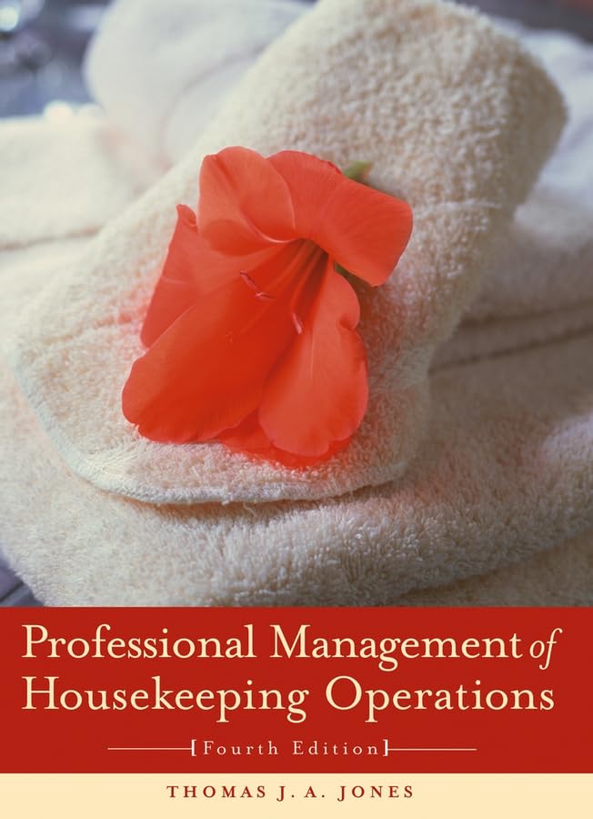 Professional Management of Housekeeping Operations Leisure, Home & Garden