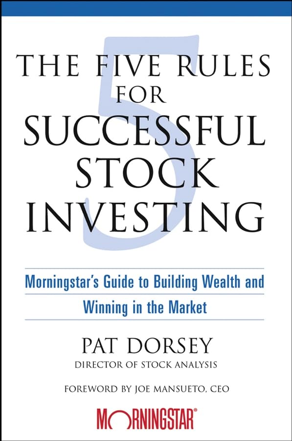 Morningstar Guide to Stock Investing: Fundamental Strategies for Long-Term Success. Forew. by Don Phillips Business, Finance & Career