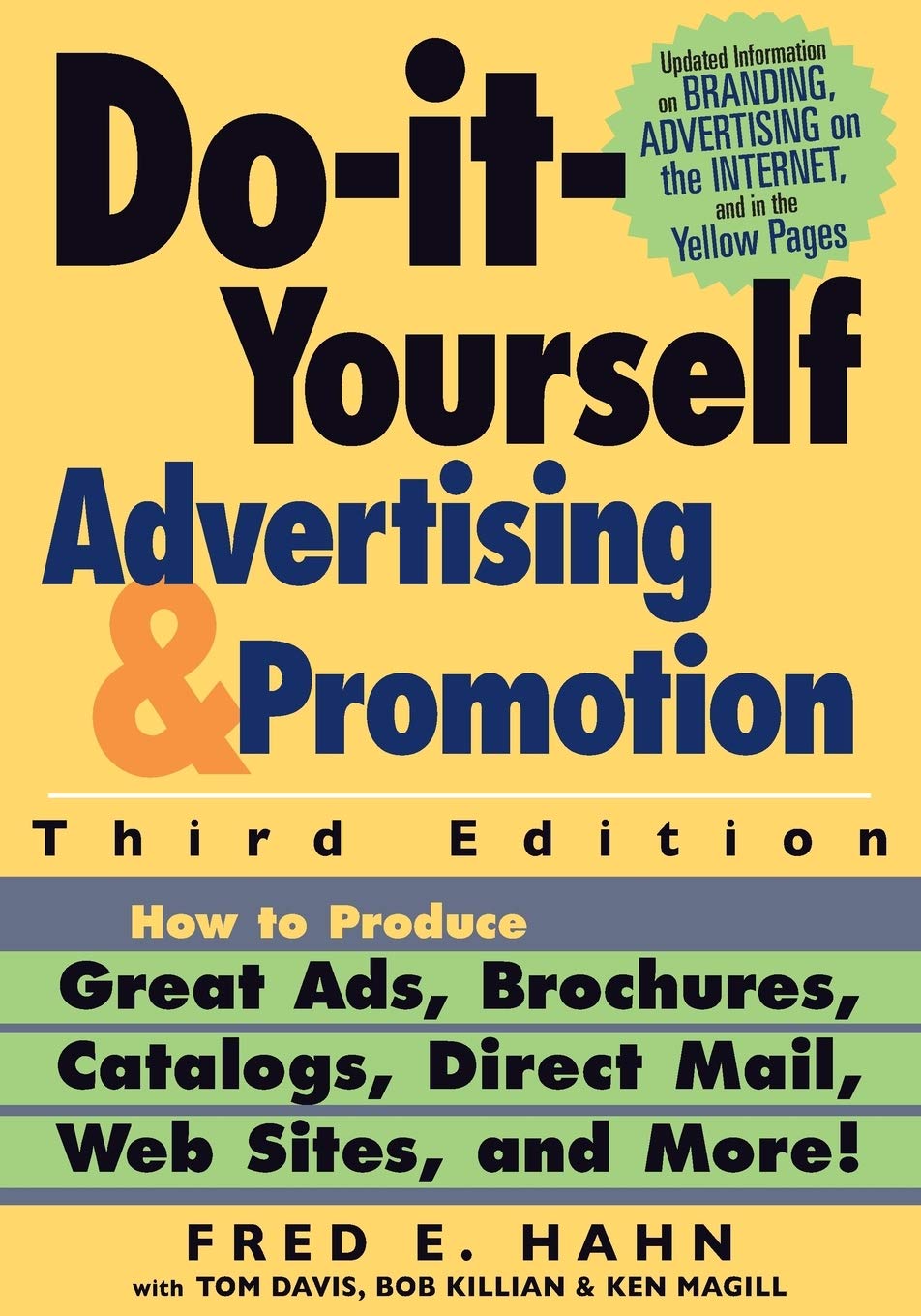 Do-It-Yourself Advertising & Promotion: How to Produce Great Ads, Brochures, Catalogs, Direct Mail, and Much More Law