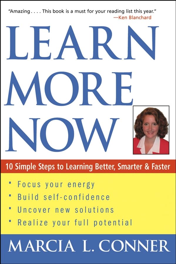 Learn More Now: 10 Simple Steps to Learning Better, Smarter, and Faster Psychology