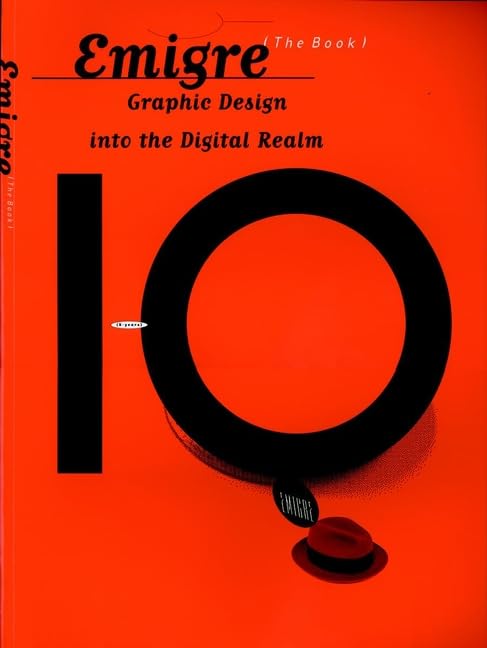 Emigre: Graphic Design into the Digital Realm Computer Science
