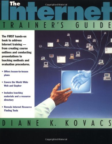 The Internet Trainer's Guide Business, Finance & Career