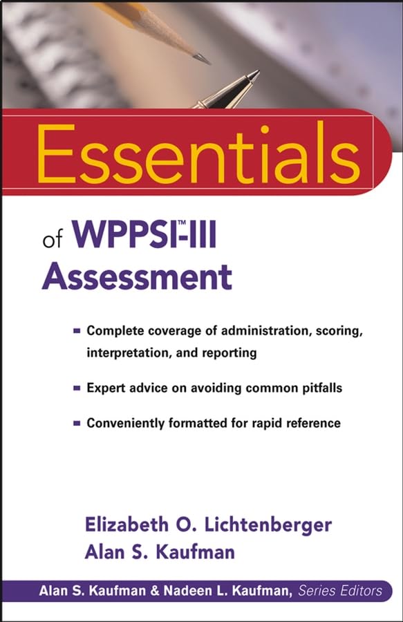 Essentials of Wppsi-III Assessment (Essentials of Psychological Assessment) Psychology