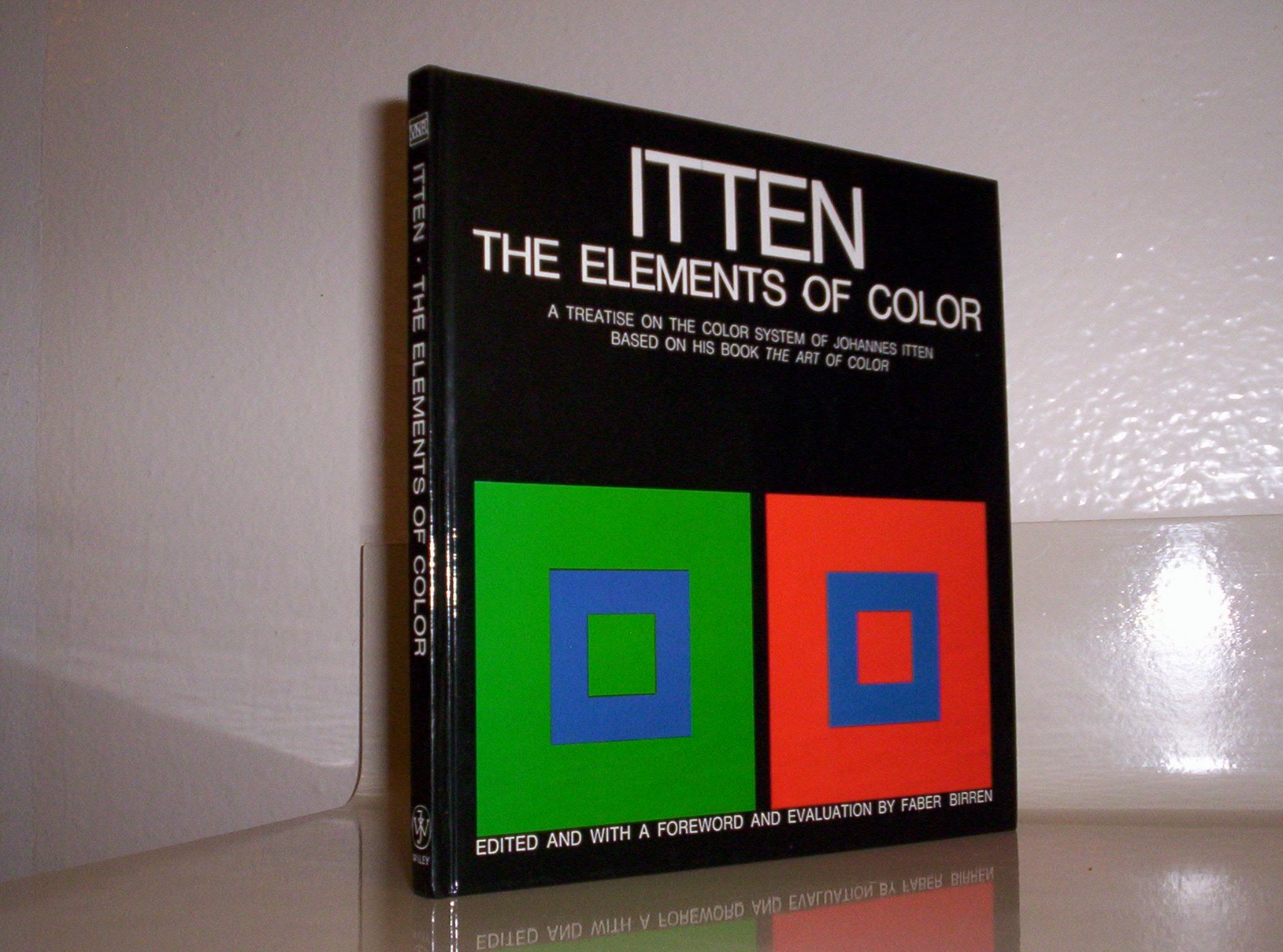 Elements of Color: A Treatise on the Color System of Johannes Itten Based on His Book the Art of Color Film, Art & Culture