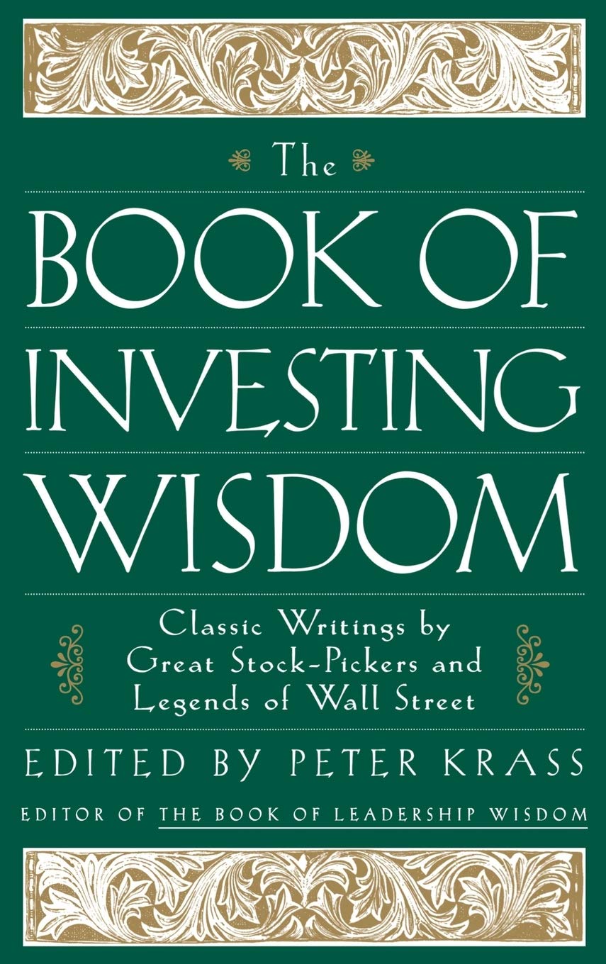 The Book of Investing Wisdom: Classic Writings by Great Stock-Pickers and Legends of Wall Street (Book of Business Wisdom) Law