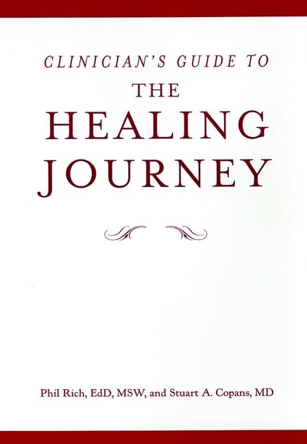 Clinician's Guide to the Healing Journey: Your Journal of Self–Discovery Clinician′s Guide Lifestyle