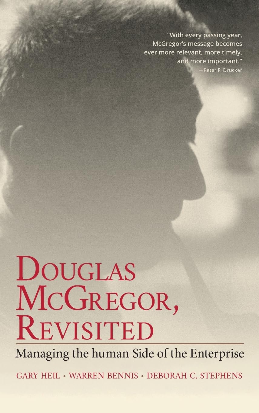 Douglas McGregor, Revisited: Managing the Human Side of the Enterprise Law