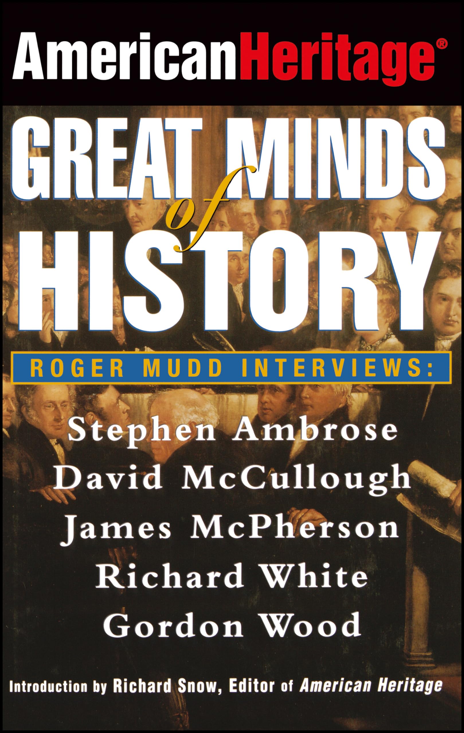 American Heritage: Great Minds of History (American Heritage S) Memories
