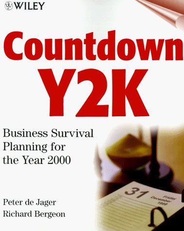 Countdown Y2K: Business Survival Planning for the Year 2000 Business, Finance & Career