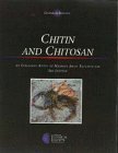 Chitin and Chitosan: An Expanding Range of Markets Await Exploition Business & Technology