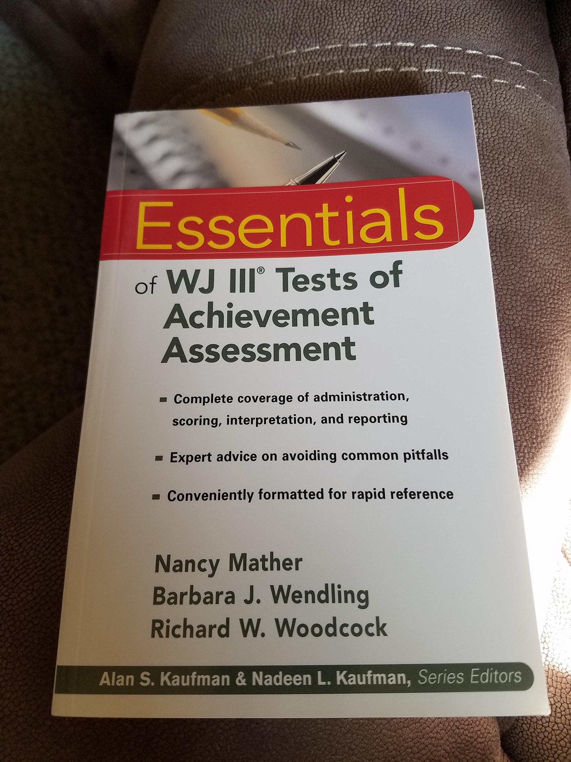 Essentials of Wjiii Tests of Achievement Assessment (Essentials of Psychological Assessment) Medicine