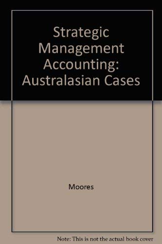 Strategic Management Accounting: Australasian Cases Business, Finance & Career