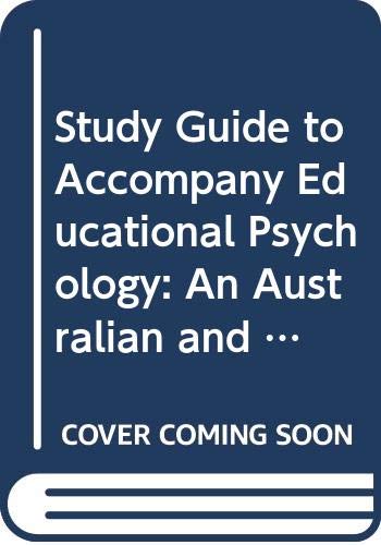 Study Guide to Accompany Educational Psychology: An Australian and New Zealand Perspective Study Guides