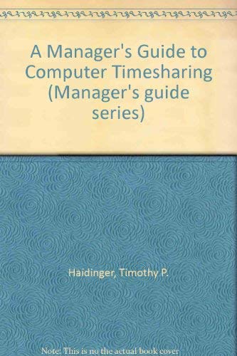 A Manager's Guide to Computer Timesharing (Manager's guide series) Business, Finance & Career