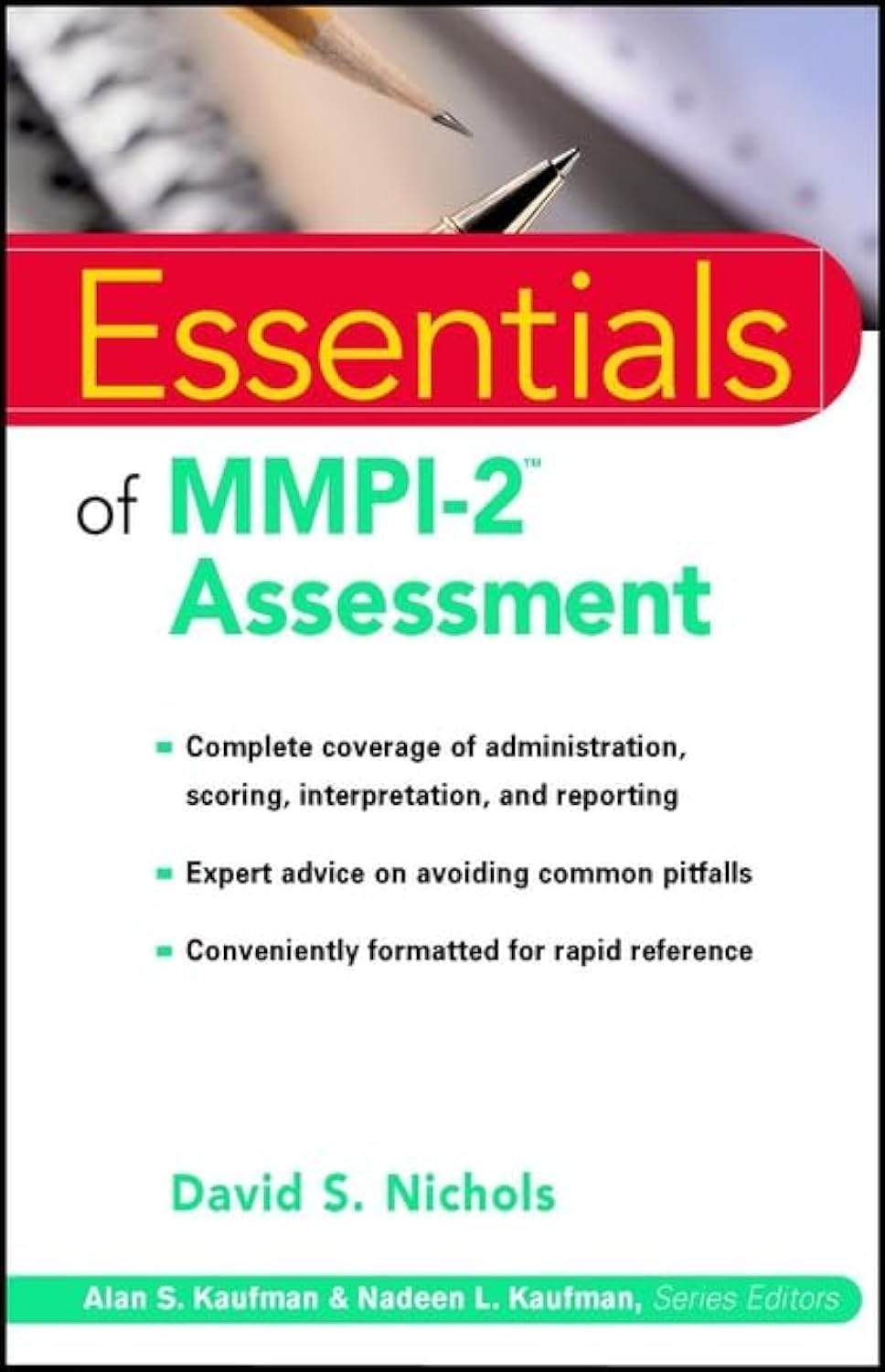 Essentials of Mmpi-2 Assessment (Essentials of Psychological Assessment) Medicine