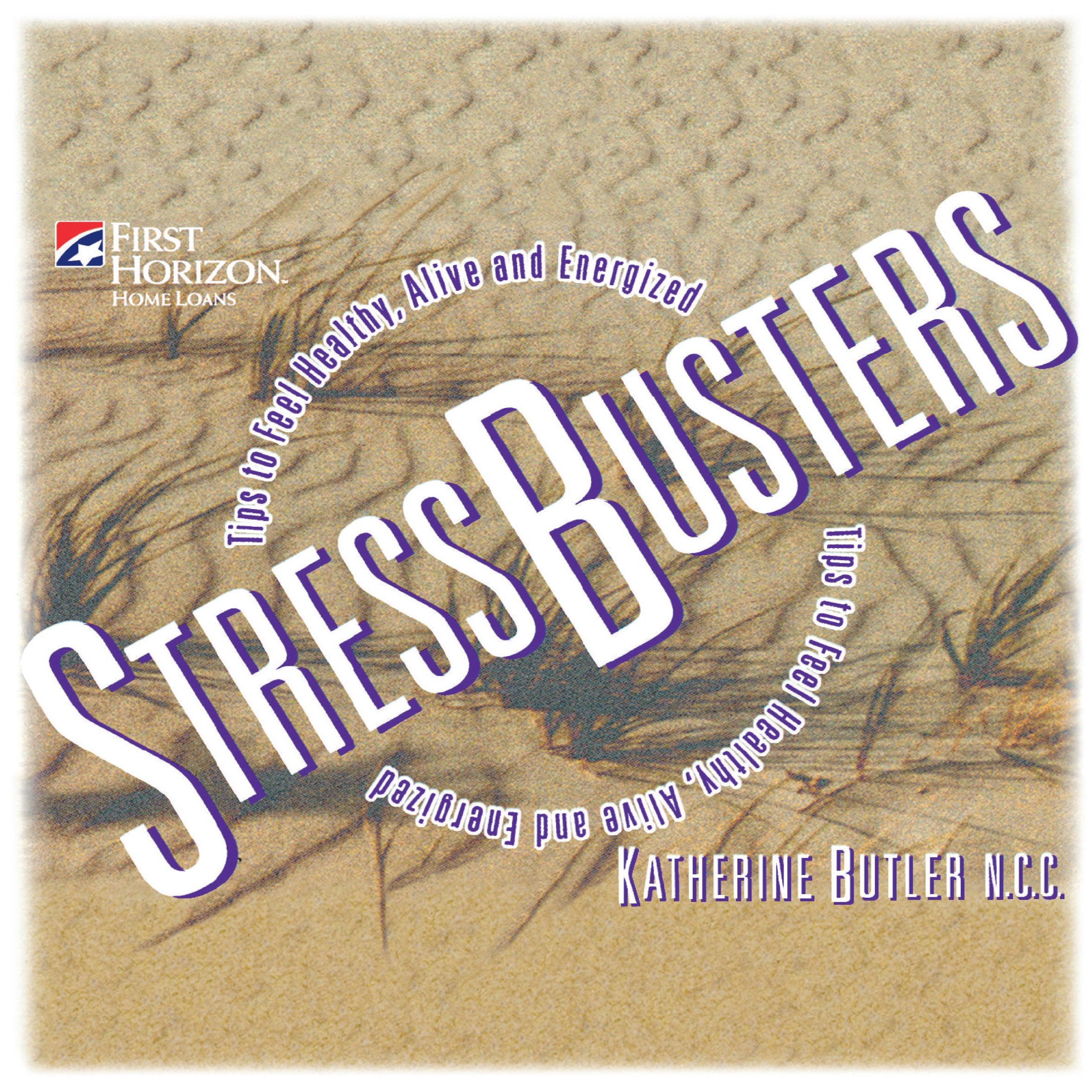StressBusters: Tips to Feel Healthy, Alive and Energized Health, Nutrition & Fitness