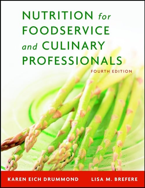 Nutrition for Foodservice and Culinary Professionals Medicine