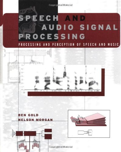 Speech and Audio Signal Proceessing WSE: Processing and Perception of Speech and Music. With contrib. from Herve Bourlard, Eric Fosler-Lussier and Jeff Gilbert Computer Science