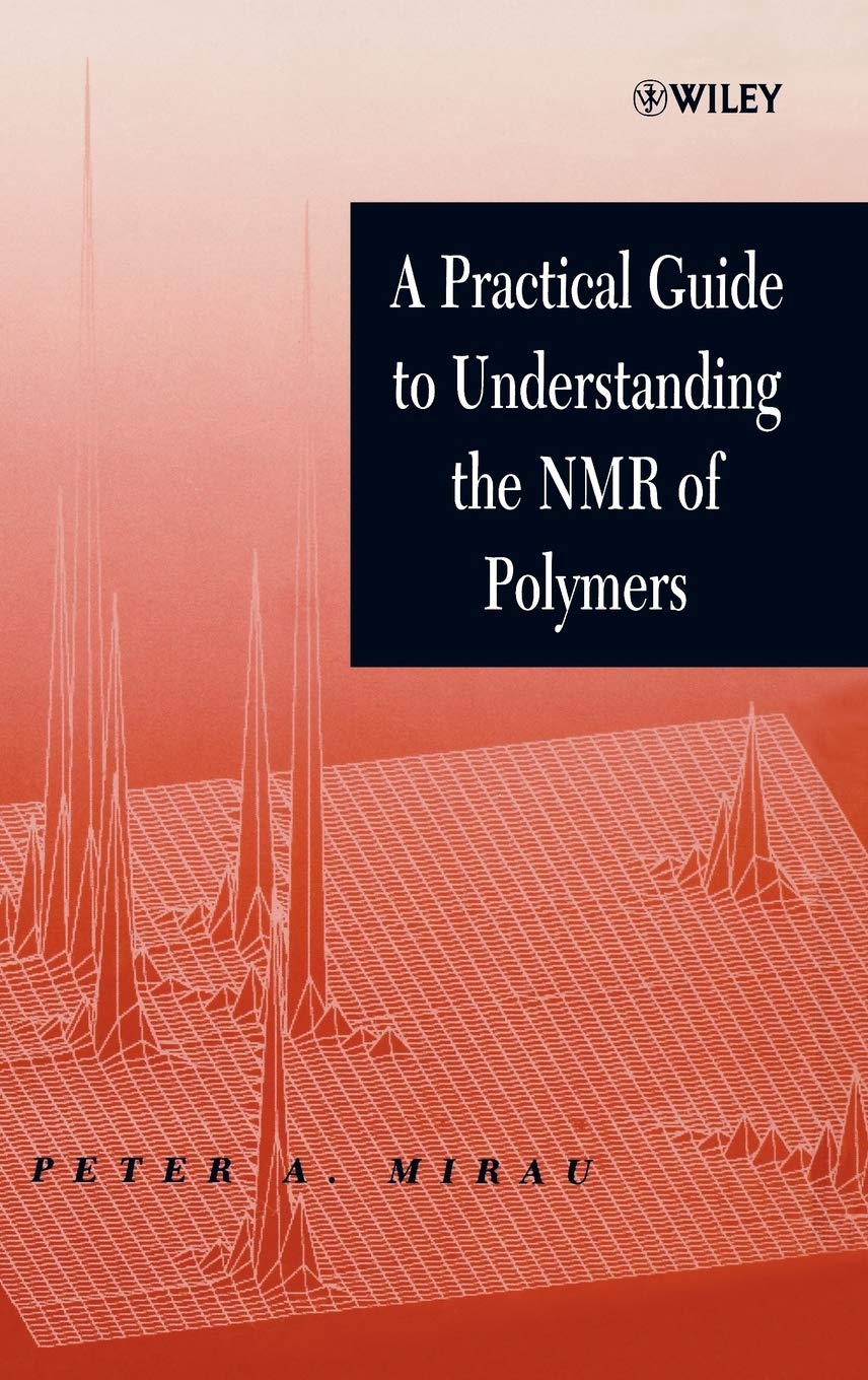 A Practical Guide to Understanding the NMR of Polymers Business & Technology