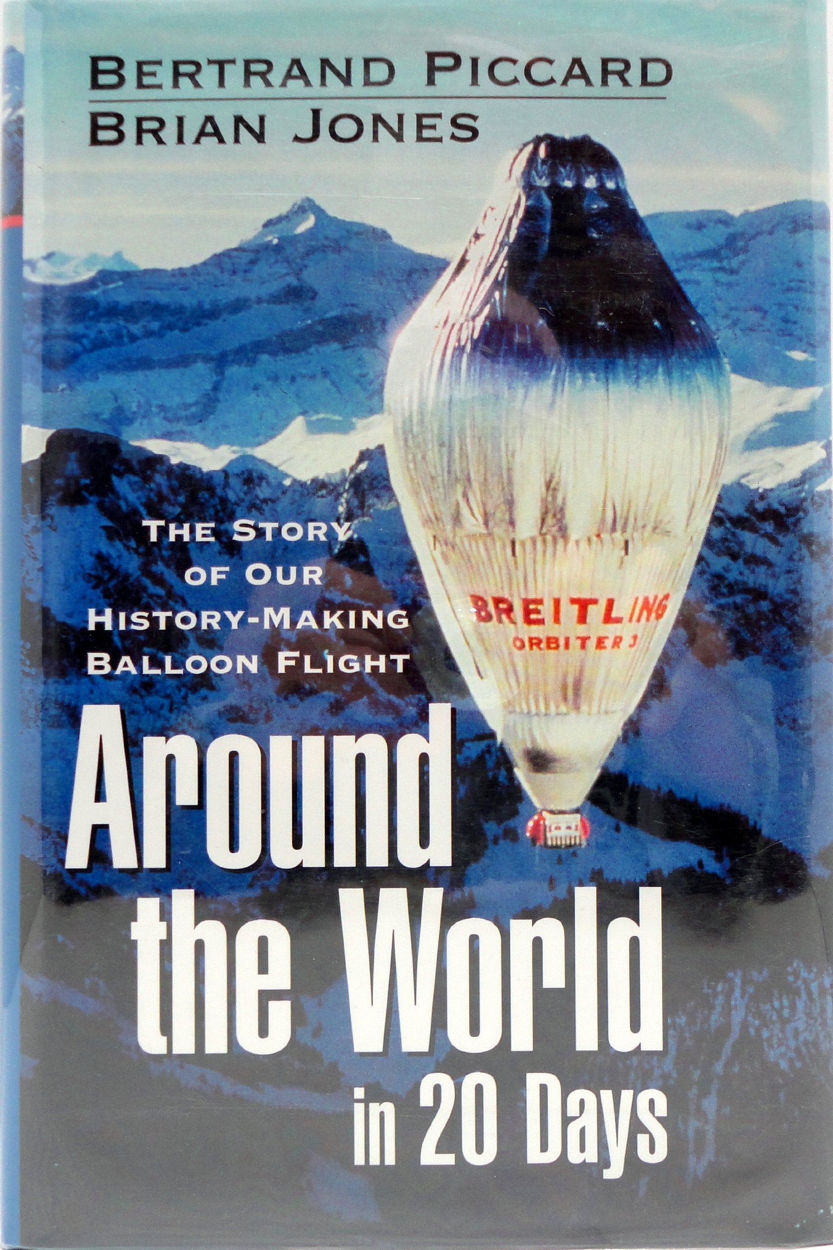 Around the World in 20 Days: The Story of Our History-Making Ballon Flight Leisure & Fun
