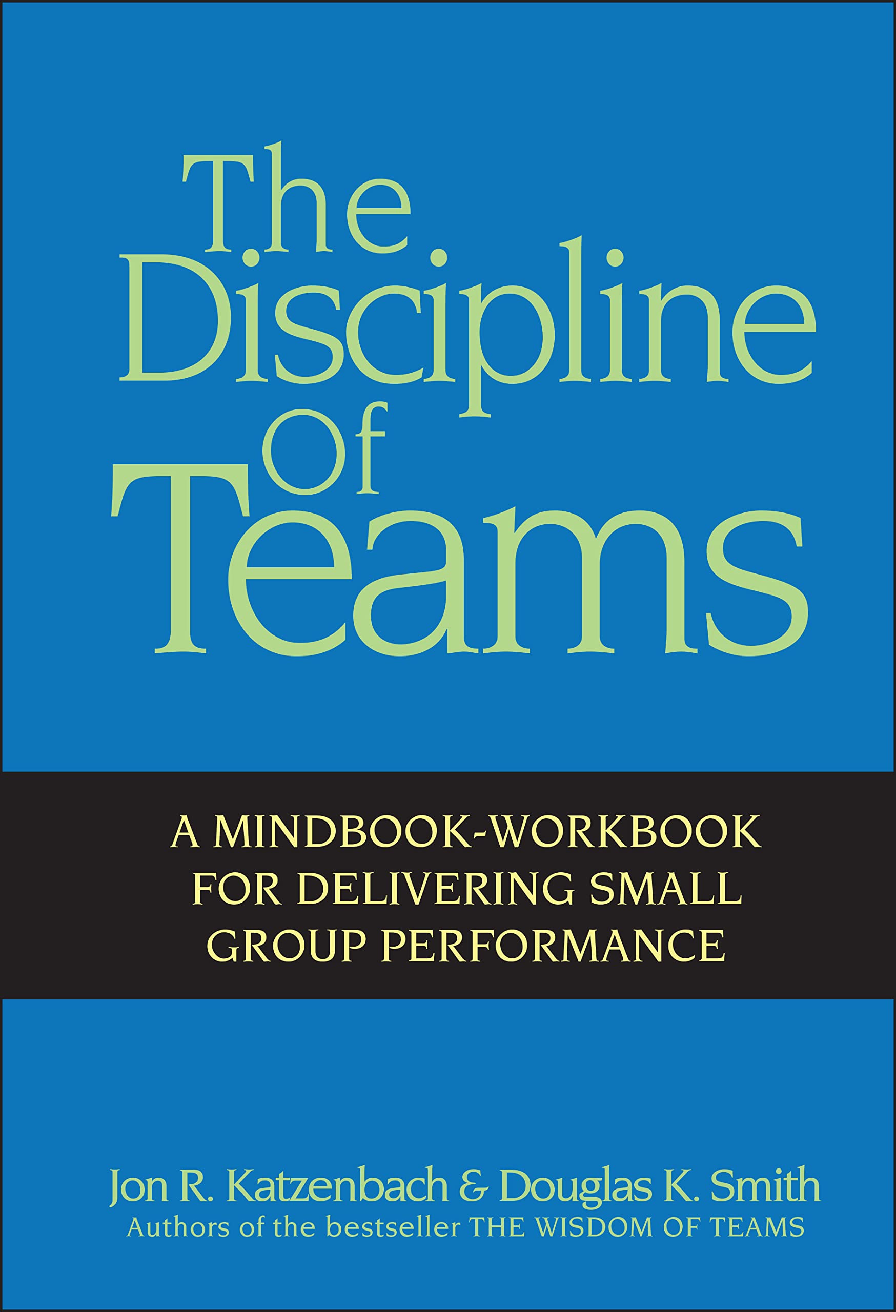 The Discipline of Teams Law