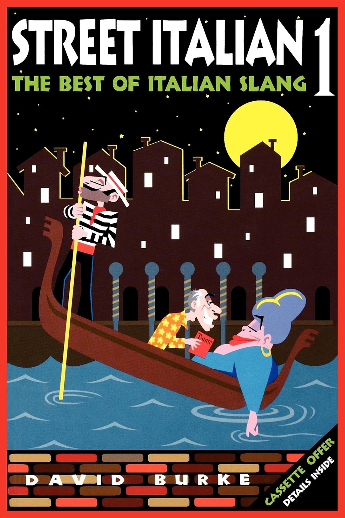 Street Italian 1: The Best of Italian Slang (Street Language) Foreign Languages ​​& Dictionaries