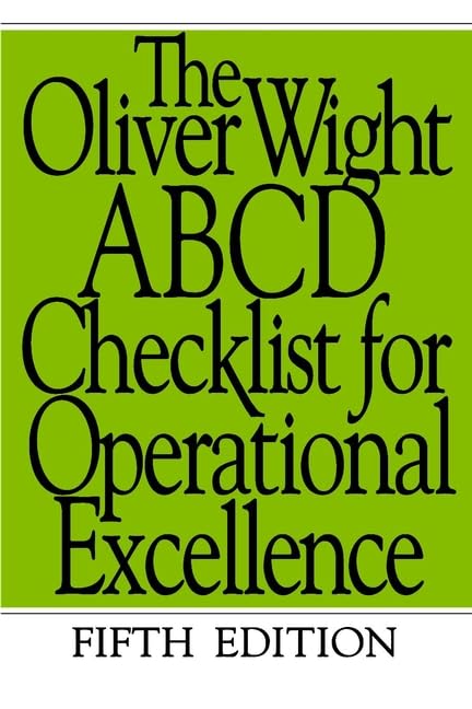 The Oliver Wight Abcd Checklist for Operational Excellence book