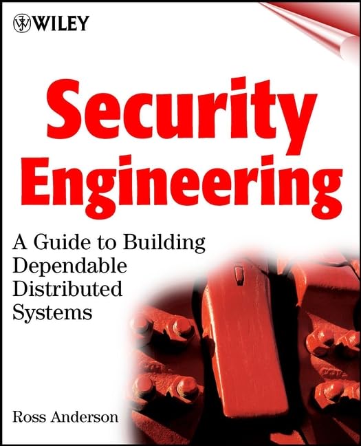 Security Engineering: A Guide to Building Dependable Distributed Systems Computer Science