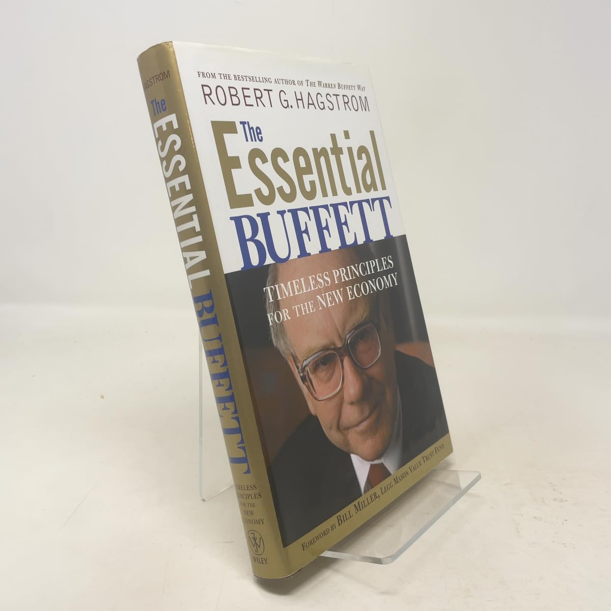 The Essential Buffett: Timeless Principles of the Economy Business, Finance & Career