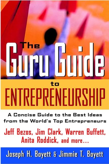 Guru Guide to Entrepreneurship: A Concise Guide to The Best Ideas from the World's Top Entrepreneurs Law