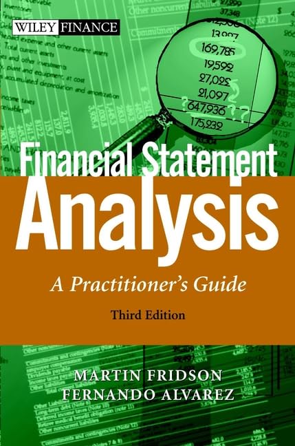 Financial Statement Analysis: A Practitoner's Guide (Wiley Finance) Business & Technology Books