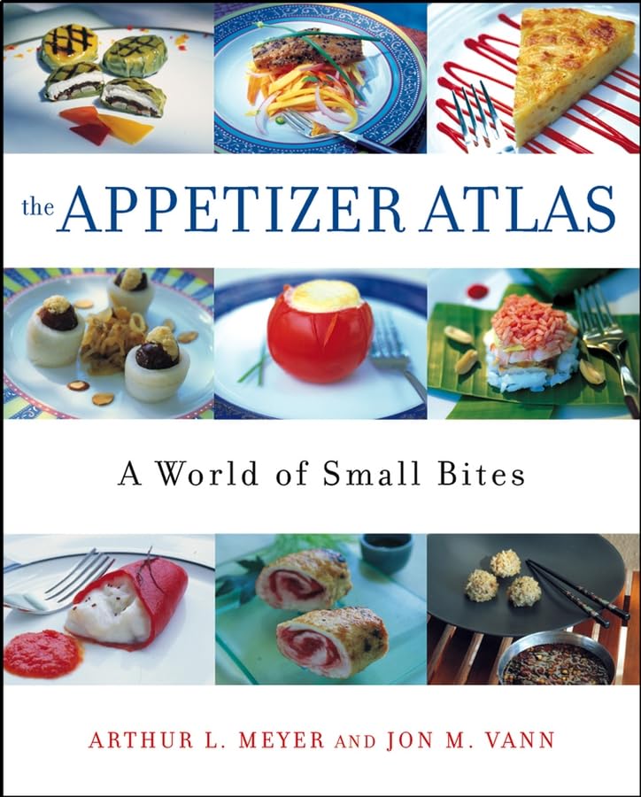The Appetizer Atlas: A World of Small Bites Leisure, Home & Garden