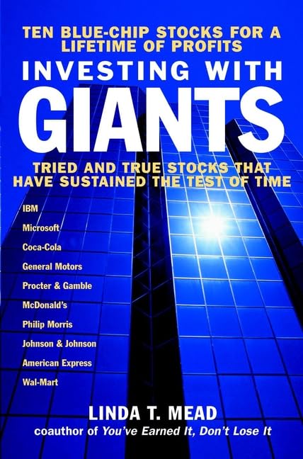 Investing with Giants: Tried and True Stocks That Have Sustained the Test of Time book