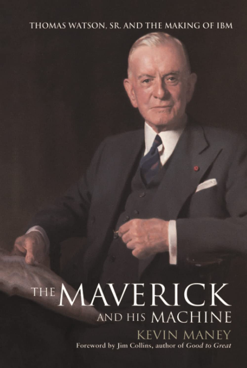 The Maverick and His Machine: Thomas Watson, Sr. and the Making of IBM Law