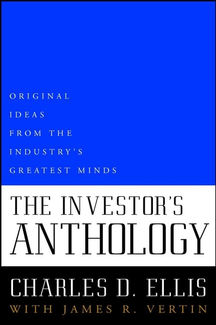 The Investor's Anthology: Original Ideas from the Industry's Greatest Minds (Wiley investing series) Law