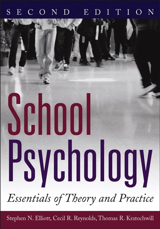 School Psychology: Essentials of Theory and Practice Psychology