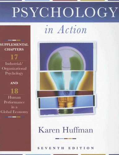 Psychology in Action: Chapters 17 and 18 Psychology