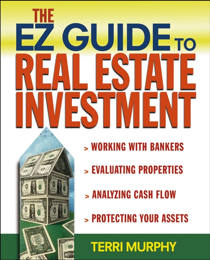 The Real People's Ez Guide to Real Estate Investment Business, Finance & Career