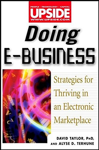 Doing E-Business: Strategies for Thriving in an Electronic Marketplace (Upside) Books