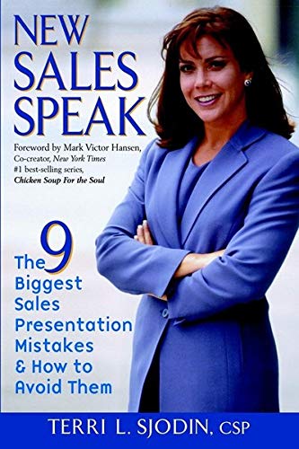 New Sales Speak: The 9 Biggest Sales Presentation Mistakes & How to Avoid Them Books