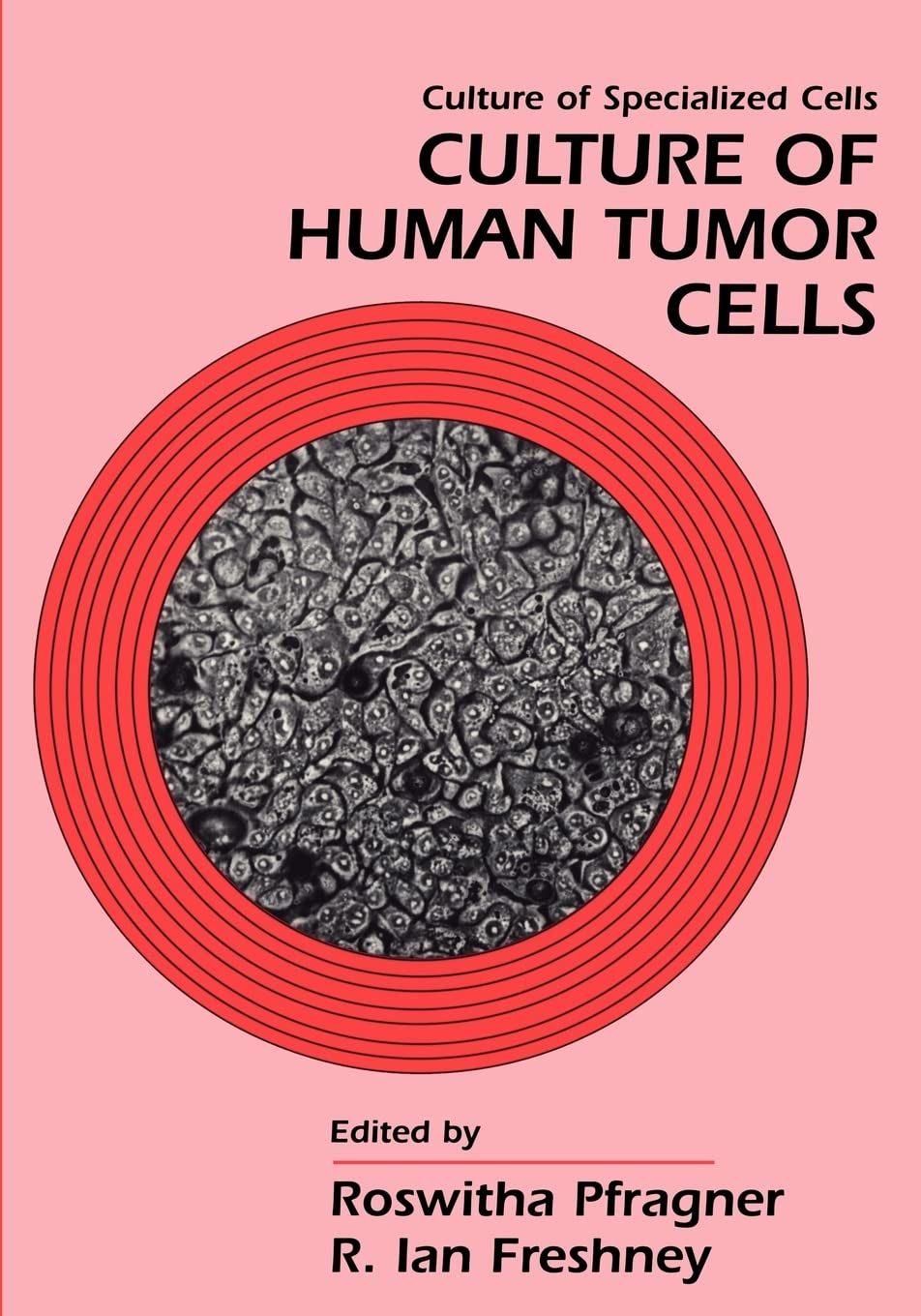 Culture of Human Tumor Cells Medicine